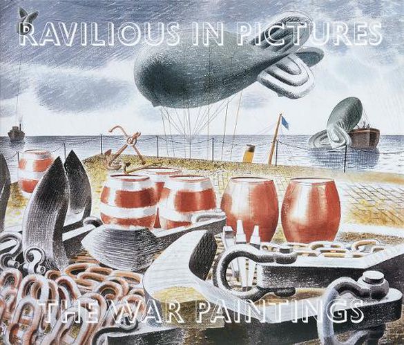 Ravilious in Pictures: War Paintings