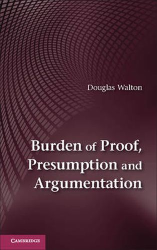 Cover image for Burden of Proof, Presumption and Argumentation