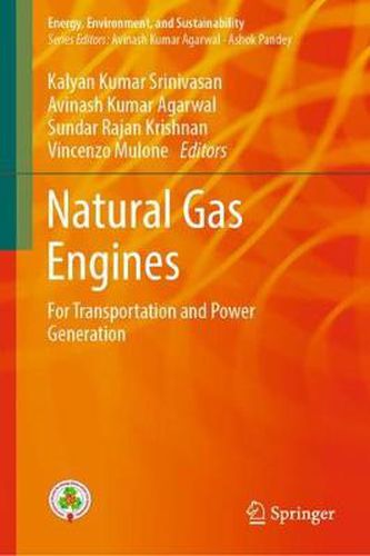 Cover image for Natural Gas Engines: For Transportation and Power Generation