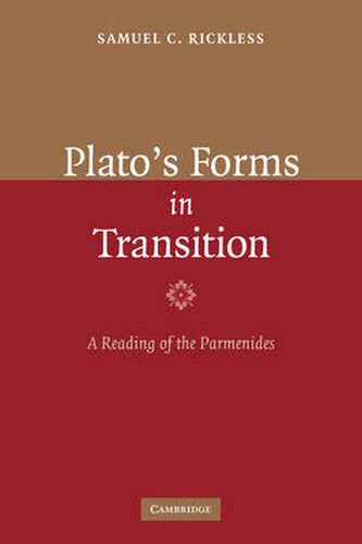 Cover image for Plato's Forms in Transition: A Reading of the Parmenides