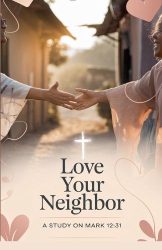 Cover image for Love Your Neighbor