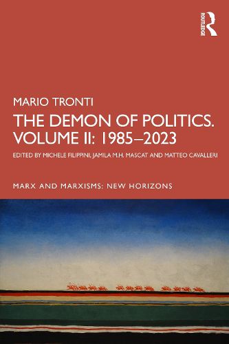 Cover image for The Demon of Politics. Volume II: 1980-2015