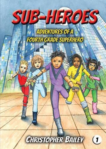 Cover image for Adventures of a Fourth Grade Superhero