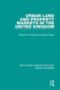 Cover image for Urban Land and Property Markets in the United Kingdom