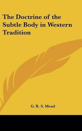 Cover image for The Doctrine of the Subtle Body in Western Tradition