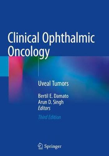 Cover image for Clinical Ophthalmic Oncology: Uveal Tumors