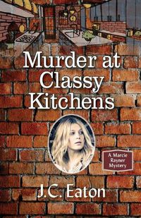 Cover image for Murder at Classy Kitchens