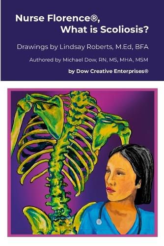 Cover image for Nurse Florence(R), What is Scoliosis?
