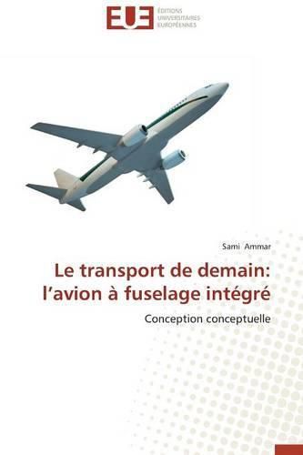 Le Transport de Demain: L Avion   Fuselage Int gr