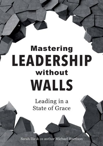 Mastering Leadership without Walls