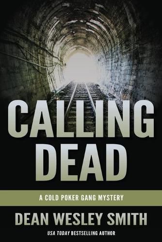 Cover image for Calling Dead: A Cold Poker Gang Mystery