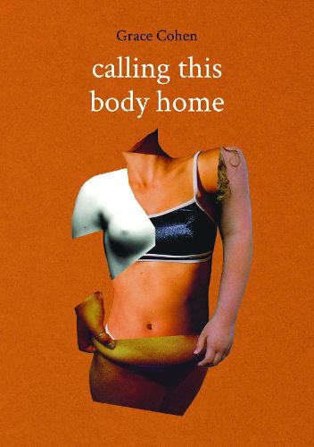 Cover image for Calling This Body Home