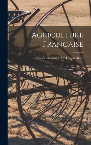 Cover image for Agriculture Francaise
