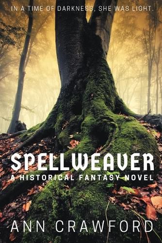 Cover image for Spellweaver: A Historical Fantasy Novel