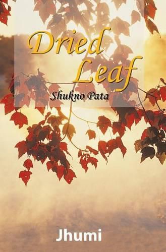 Cover image for Dried Leaf: Shukno Pata