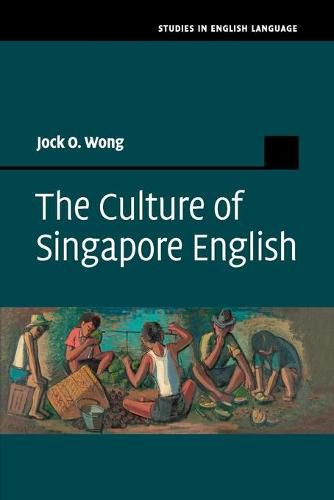 Cover image for The Culture of Singapore English