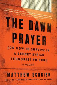 Cover image for The Dawn Prayer: A Memoir