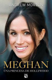 Cover image for Meghan: Una Princesa de Hollywood