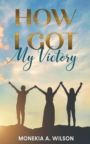 Cover image for How I Got My Victory