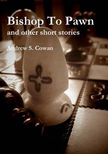 Cover image for Bishop To Pawn and Other Short Stories