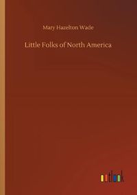 Cover image for Little Folks of North America