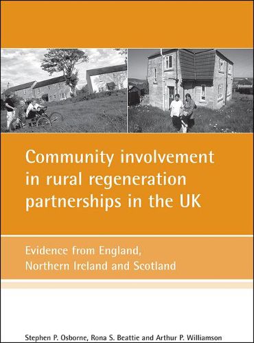 Cover image for Community Involvement in Rural Regeneration Partnerships in the UK: Evidence from England, Northern Ireland and Scotland