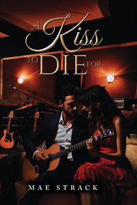 Cover image for A Kiss To Die For