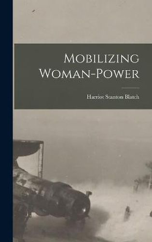 Cover image for Mobilizing Woman-Power