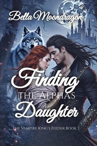 Cover image for Finding the Alpha's Daughter