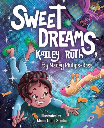 Cover image for Sweet Dreams, Kailey Ruth