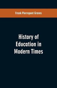 Cover image for History of Education in Modern Times