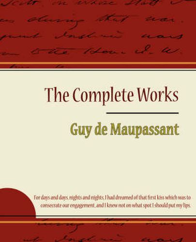 Cover image for Guy de Maupassant - The Complete Works