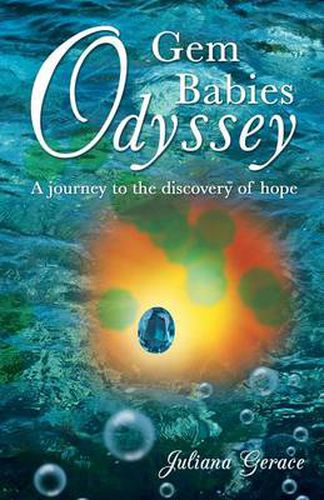 Cover image for Gem Babies Odyssey: A Journey to the Discovery of Hope