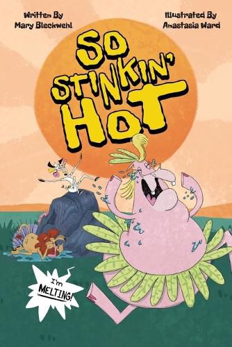 Cover image for So Stinkin' Hot