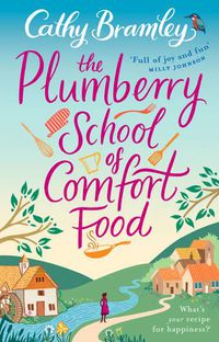 Cover image for The Plumberry School of Comfort Food