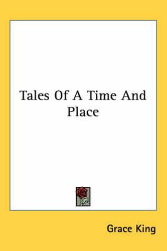 Cover image for Tales of a Time and Place