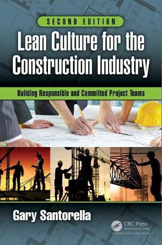 Cover image for Lean Culture for the Construction Industry: Building Responsible and Committed Project Teams