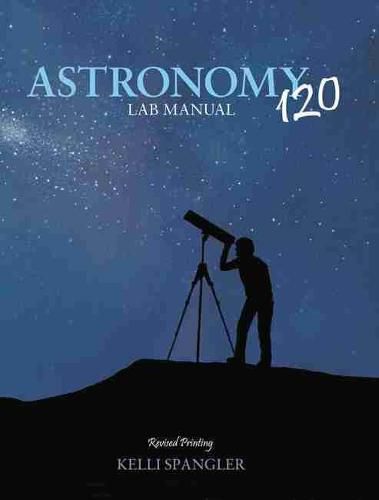 Cover image for Astronomy 120 Lab Manual