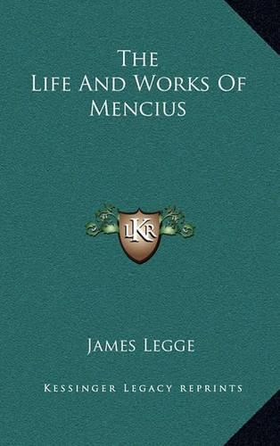 The Life and Works of Mencius