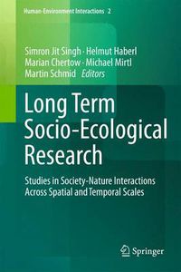 Cover image for Long Term Socio-Ecological Research: Studies in Society-Nature Interactions Across Spatial and Temporal Scales