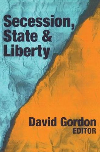 Cover image for Secession, State, and Liberty