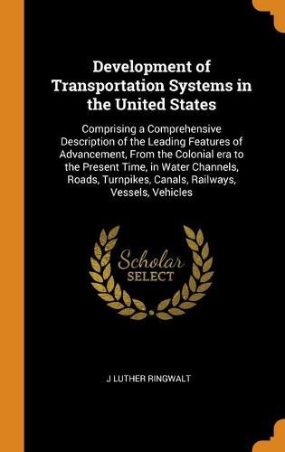 Cover image for Development of Transportation Systems in the United States