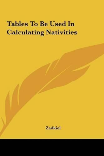 Cover image for Tables to Be Used in Calculating Nativities