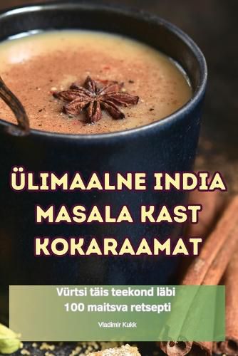 Cover image for UElimaalne India Masala Kast Kokaraamat