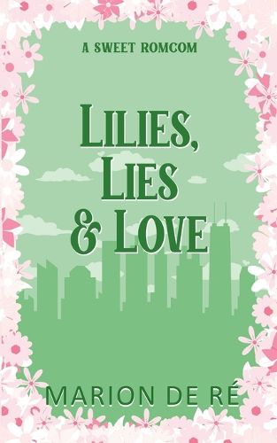 Cover image for Lilies, Lies & Love