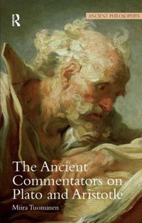 Cover image for The Ancient Commentators on Plato and Aristotle