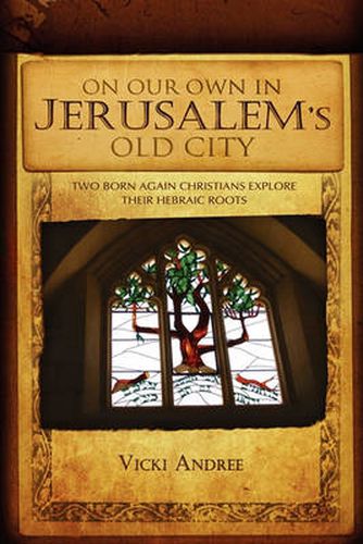 Cover image for On Our Own in Jerusalem's Old City