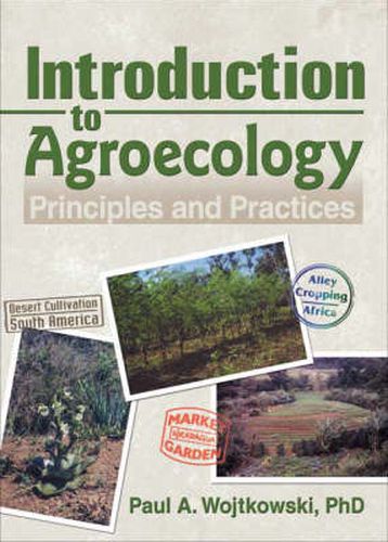 Cover image for Introduction to Agroecology: Principles and Practices