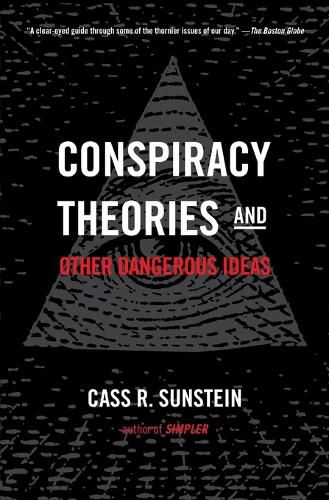 Cover image for Conspiracy Theories and Other Dangerous Ideas