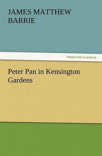 Cover image for Peter Pan in Kensington Gardens